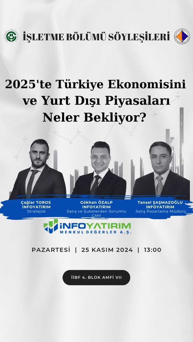 2025'te Türkiye Ekonomisini ve Yurt Dışı Piyasaları Neler Bekliyor?