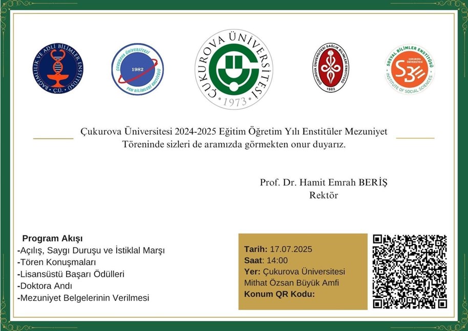 Çukurova Üniversitesi 2024-2025 Eğitim Öğretim Yılı Enstitüler Mezuniyet Töreni