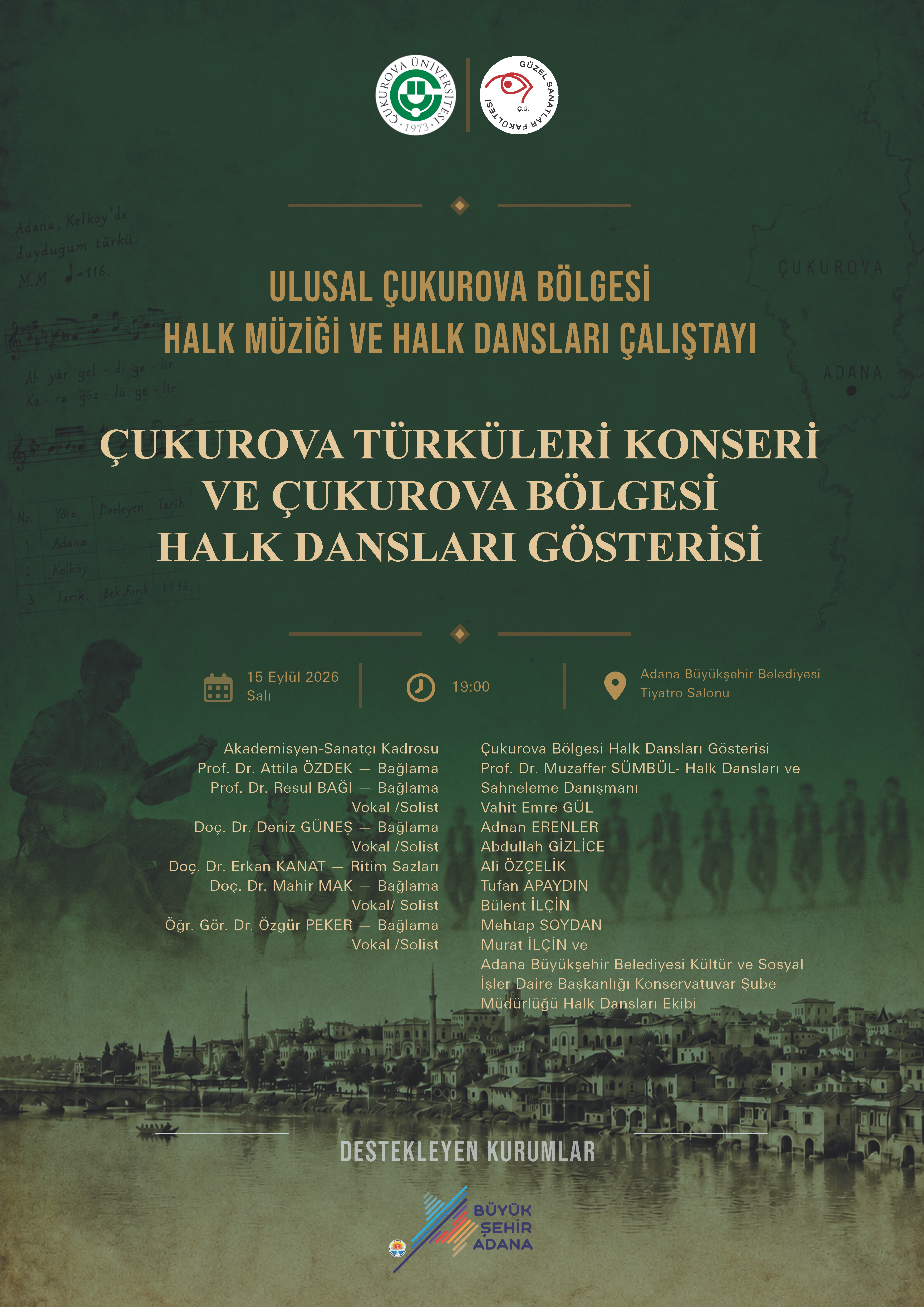 Çukurova Türküleri Konseri ve Çukurova Bölgesi Halk Dansları Gösterisi