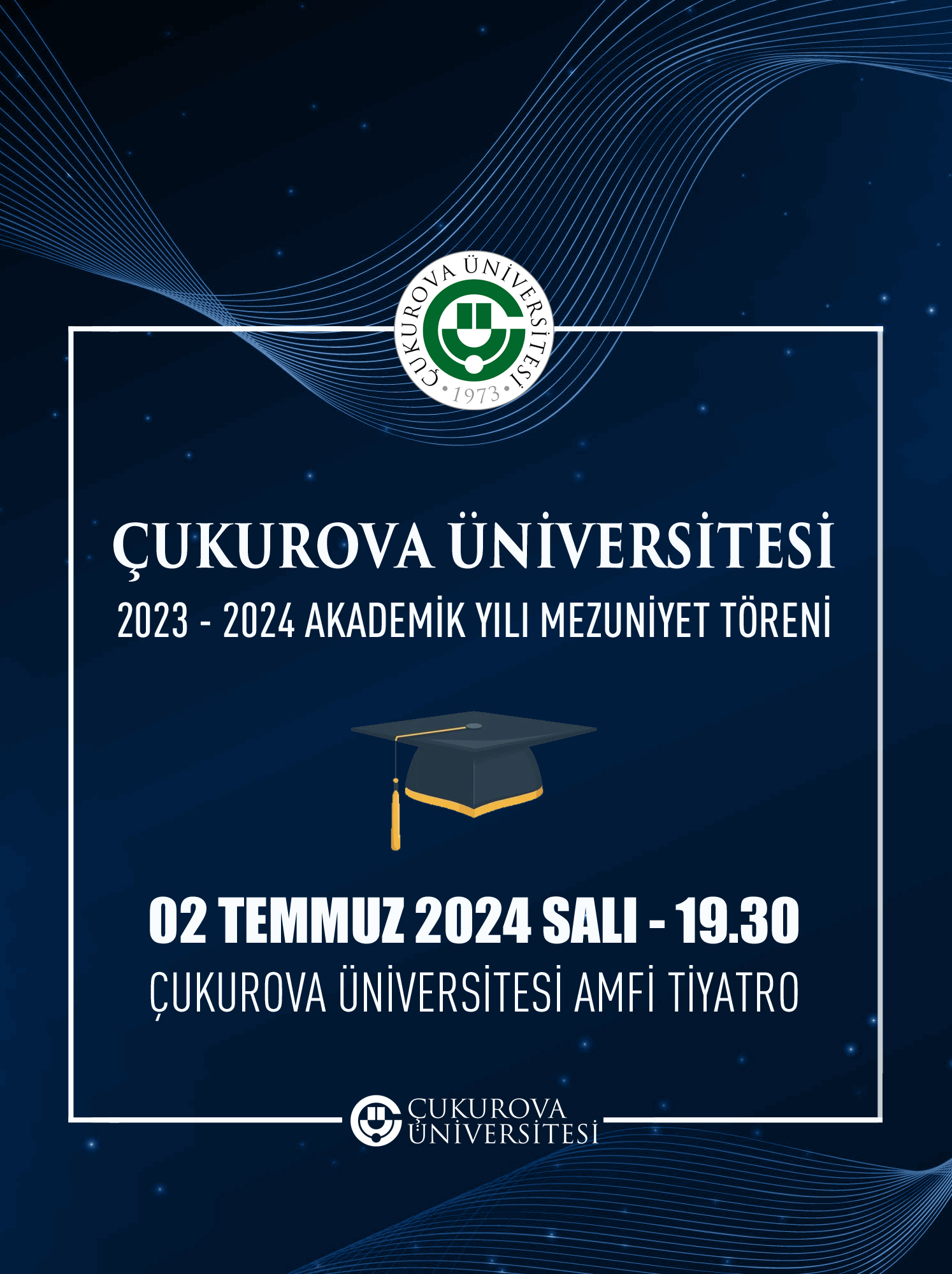 Çukurova Üniversitesi 2023 -2024 Akademik Yılı Mezuniyet Töreni