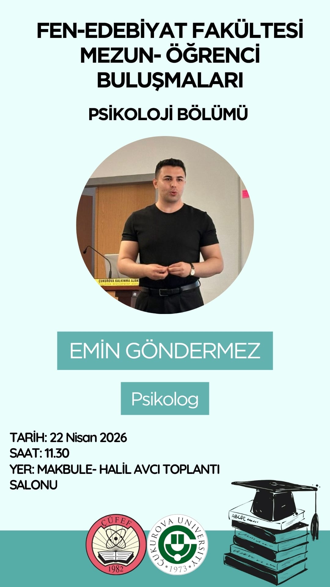 Psikoloji bölümü öğrencileri ile bu bölümden mezun olanların görüşmesi