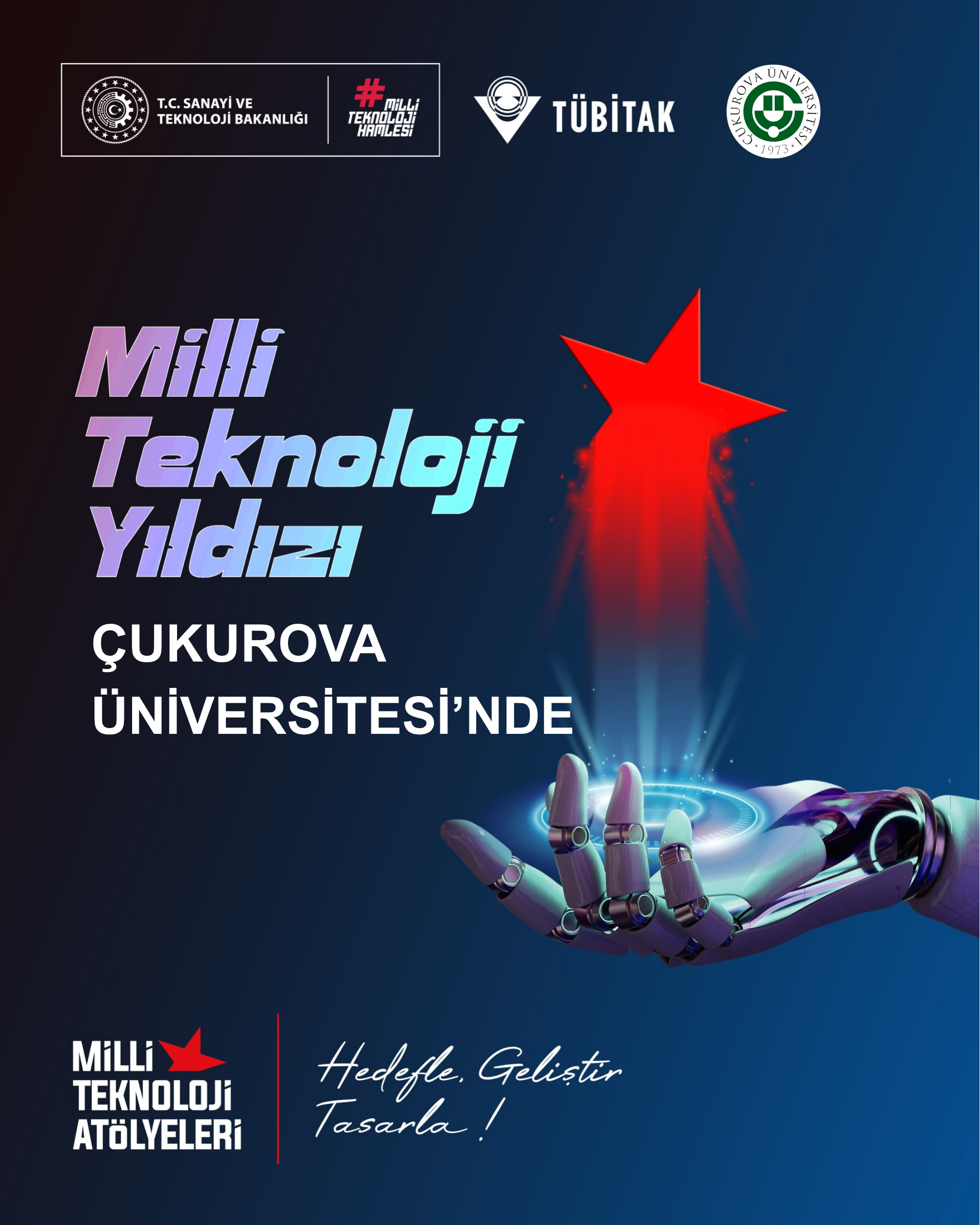 Çukurova Üniversitesi Milli Teknoloji Atölyesi Başvuruları