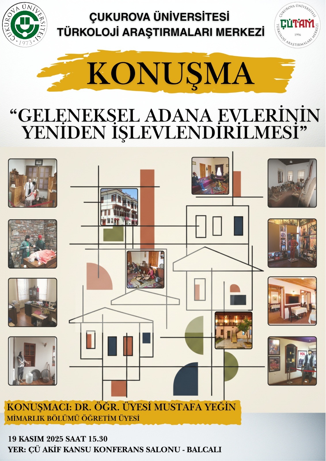 Geleneksel Adana Evlerinin Yeniden İşlevlendirilmesi