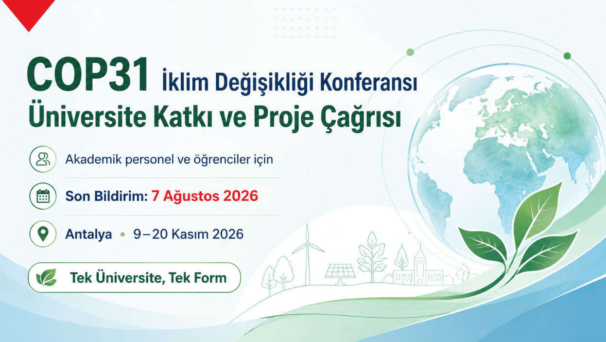 COP31 İklim Değişikliği Konferansı Üniversite Katkı ve Proje Çağrısı